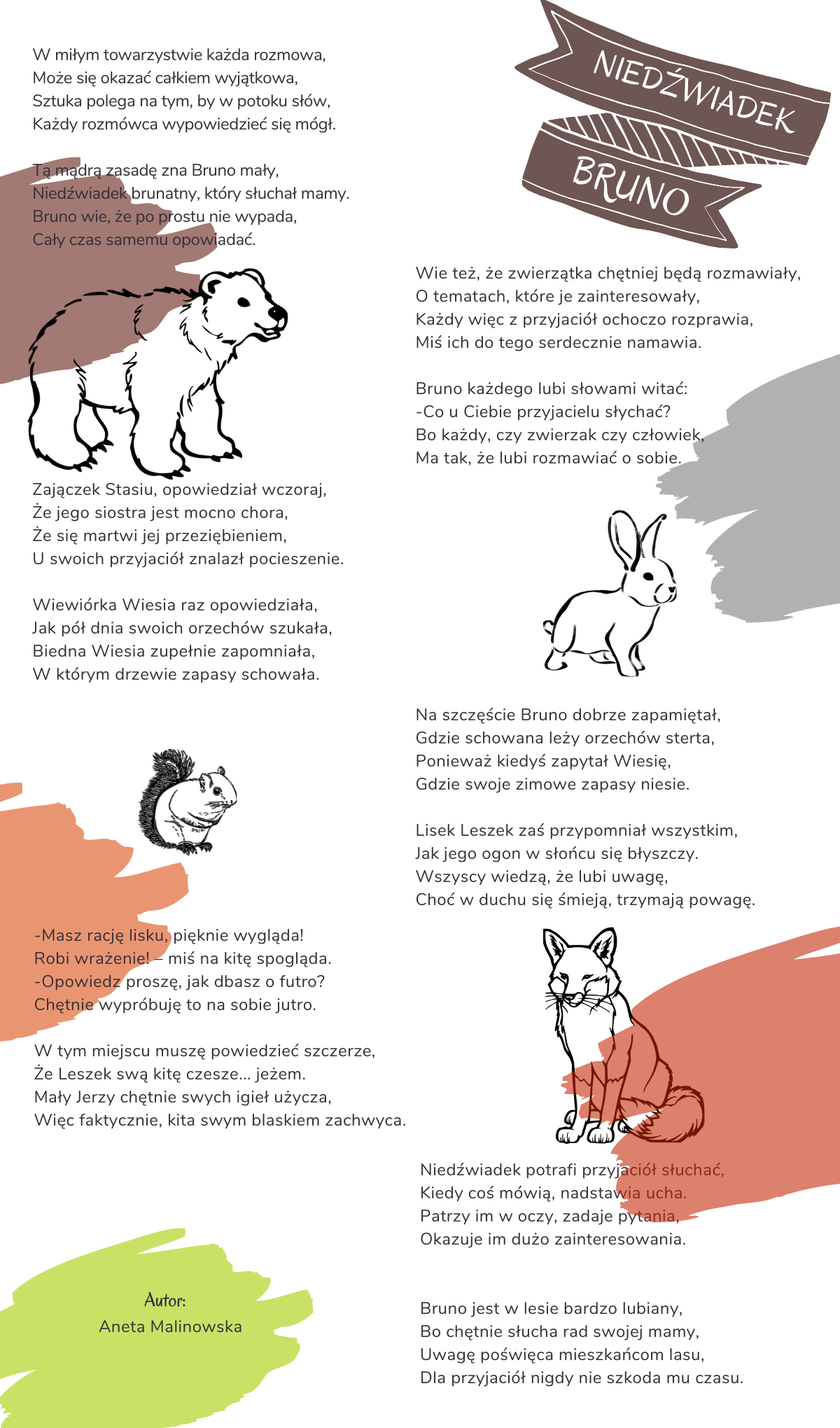 Niedźwiadek Bruno wie jak okazywać zainteresowanie.