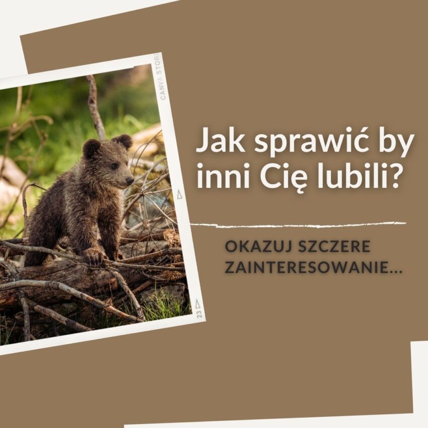 Okazuj zainteresowanie